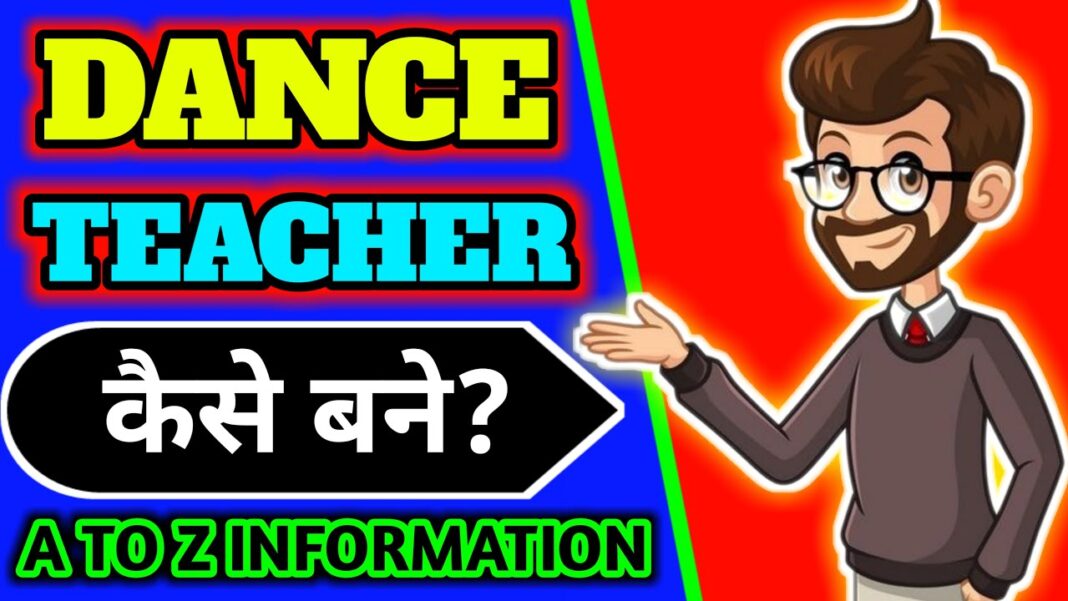 Dance Teacher in Hindi